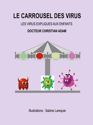 cover image of Le Carrousel des Virus